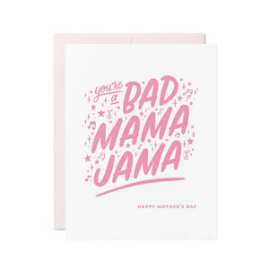 Bad Mama Jama Card
